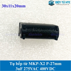 Tụ bếp từ MKP-X2 3uF 275VAC 400DC pitch 27mm Đen size 30x11x20mm