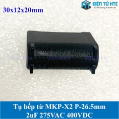 Tụ bếp từ MKP-X2 2uF 275VAC 400DC pitch 26.5mm Đen size 30x12x20mm