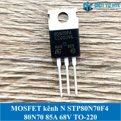 MOSFET kênh N STP80N70F4 80N70 85A 68V TO-220