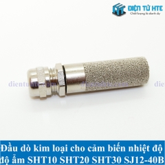 Đầu dò kim loại cho cảm biến nhiệt độ - độ ẩm SHT10 SHT20 SHT30 SJ12-40B