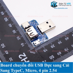 Board chuyển đổi USBA đực sang cái - MicroUSB - TypeC - Header 2.54mm 4P