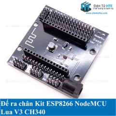 Đế Ra Chân Kit ESP8266 NodeMCU Lua V3 CH340