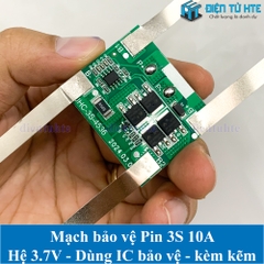 Mạch bảo vệ Pin 3S 10A hệ 3.7V 12.6V sử dụng IC bảo vệ 45x36x3mm kèm kẽm hàn