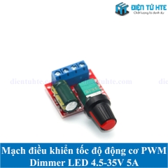 Mạch điều khiển động cơ PWM - dimmer LED DC 5A 4.5V - 35V