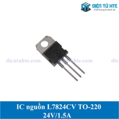 IC ổn áp nguồn 24V L7824CV 7824 chân cắm TO-220 loại tốt