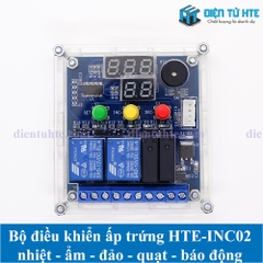 Mạch điều khiển ấp trứng nhiều chức năng HTE-INC02