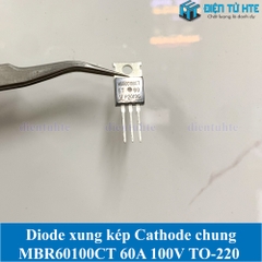 Diode xung kép Cathode chung MBR60100CT 60A 100V TO-220