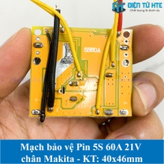 Mạch bảo vệ Pin 5S 60A hệ 3.7V 18-21V chân Makita có jack sạc 5.5x2.1mm 40x46mm