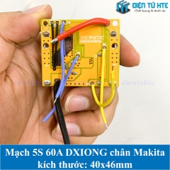 Mạch bảo vệ Pin 5S 60A hệ 3.7V 18-21V DXIONG chân Makita có jack sạc 5.5x2.5mm 40x46mm