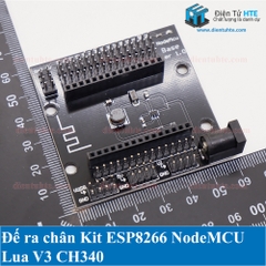 Đế Ra Chân Kit ESP8266 NodeMCU Lua V3 CH340