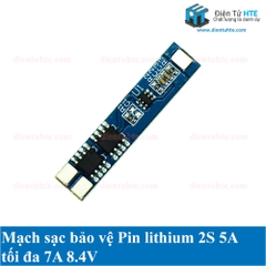 Mạch sạc xả bảo vệ Pin 2S 8.4V 5A max 7A