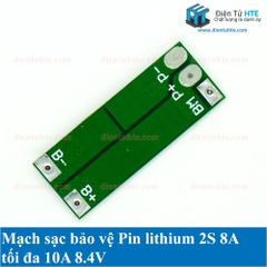 Mạch sạc xả bảo vệ Pin 2S 8.4V 8A max 10A