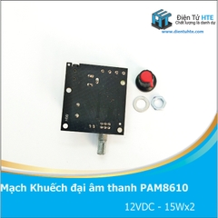 Mạch khuếch đại âm thanh PAM8610 15Wx2