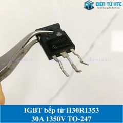 [THÁO MÁY] IGBT bếp từ tháo máy H30R1353  IHW30N135R3 30A 1350V TO-247