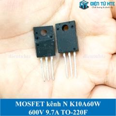 MOSFET kênh N DTMOS K10A60W TK10A60W 9.7A 600V TO-220F