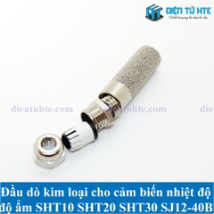 Đầu dò kim loại cho cảm biến nhiệt độ - độ ẩm SHT10 SHT20 SHT30 SJ12-40B