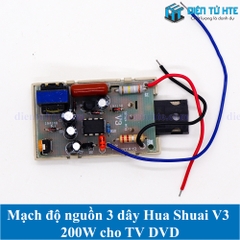 Mạch độ nguồn 3 dây Hua Shuai V3 200W cho TV DVD