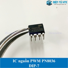 IC nguồn xung tích hợp PN8036 DIP-7 chính hãng