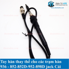 Tay hàn thay thế cho trạm hàn 936 852 898D 952