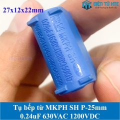 Tụ bếp từ  MKPH SH 0.24uF 630VAC 1200DC pitch 25mm Xanh dương size 27x12x22mm