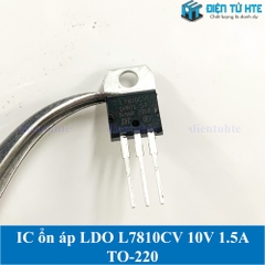 IC ổn áp nguồn 10V L7810CV 7810 chân cắm TO-220 loại tốt