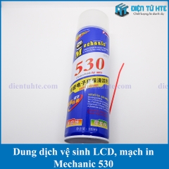 Dung dịch vệ sinh điện thoại, mạch điện tử Mechanic 530 550ml
