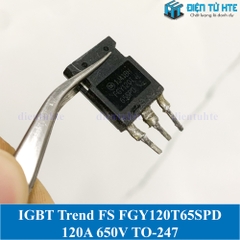 [THÁO MÁY] IGBT Trend FS FGY120T65SPD 120A 650V IGBT TO-247 chính hãng