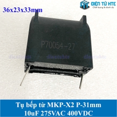 Tụ bếp từ  MKP-X2 10uF 275VAC 400DC pitch 31mm Đen size 36x23x33mm
