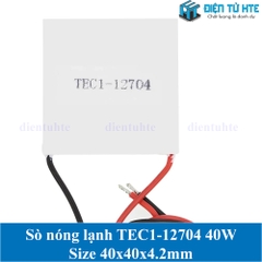 Sò nóng Lạnh TEC1-12704 40W 40x40mm