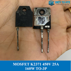 [THÁO MÁY] Mosfet kênh N N-Mosfet K2371 2SK2371 450V 25A 0.2Ω 160W TO-3P