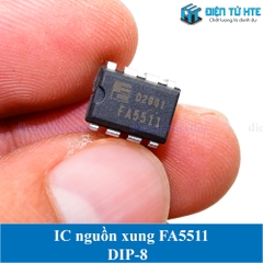 IC điều khiển nguồn xung FA5511 DIP-8/SOP-8 Mới chính hãng