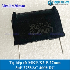 Tụ bếp từ MKP-X2 3uF 275VAC 400DC pitch 27mm Đen size 30x11x20mm