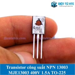 Transistor công suất NPN MJE13003 E13003 1.5A 400V TO-126 loại tốt