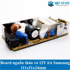 Board nguồn tháo vỏ 12V 6A Samsung 111x51x24mm