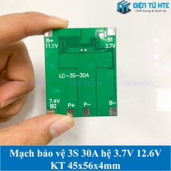 Mạch bảo vệ Pin 3S 30A hệ 3.7V 12.6V cân bằng thụ động dùng IC bảo vệ 45x56x4mm