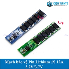 Mạch sạc Bảo vệ Pin 1S 3.7V 3.2V 12A