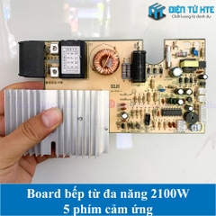 Board bếp từ đa năng 5 phím cảm ứng - mạch lớn - 2100W