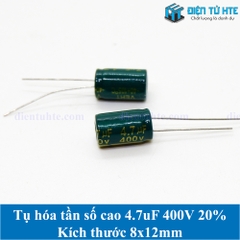 Tụ hóa tần số cao 4.7uF 400V 20% kích thước 8x12mm