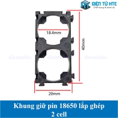 Khung giữ Pin 18650 2 cell lắp ghép