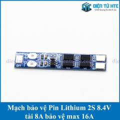 Mạch bảo vệ Pin Lithium 2S 8.4V 8A max 16A