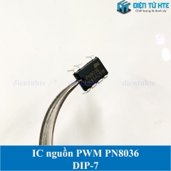 IC nguồn xung tích hợp PN8036 DIP-7 chính hãng