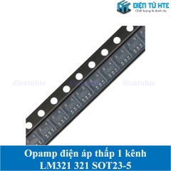 IC opamp điện áp thấp 1 kênh LMV321 321 SOT23-5