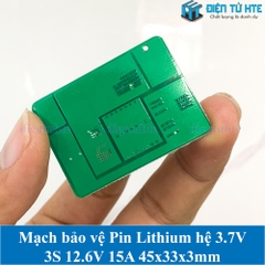 Mạch bảo vệ Pin 3S 15A hệ 3.7V 12.6V sử dụng IC quản lý 45x33x3mm