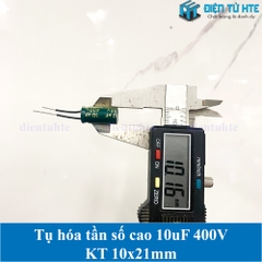 Tụ hóa tần số cao 10uF 400V 10x21mm