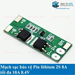 Mạch sạc xả bảo vệ Pin 2S 8.4V 8A max 10A