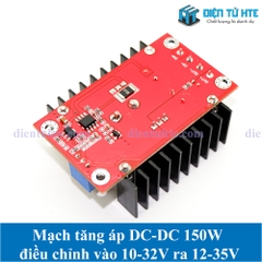 Mạch tăng áp DC-DC 150W điều chỉnh vào 10-32V ra 12-35V