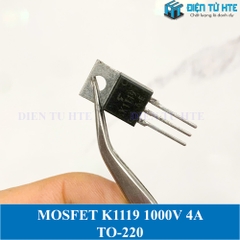 [THÁO MÁY] Mosfet kênh N N-Mosfet K1119 2SK1119 1000V 4A 3Ω TO-220