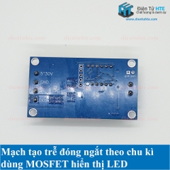 Mạch tạo trễ đóng ngắt theo chu kì MOSFET hiển thị LED XY-J04