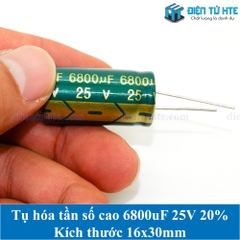 Tụ hóa tần số cao 6800uF 25V 20% kích thước 16x30mm