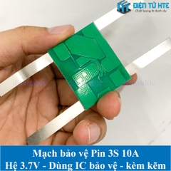 Mạch bảo vệ Pin 3S 10A hệ 3.7V 12.6V sử dụng IC bảo vệ 45x36x3mm kèm kẽm hàn